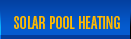 Solar Pool Heating